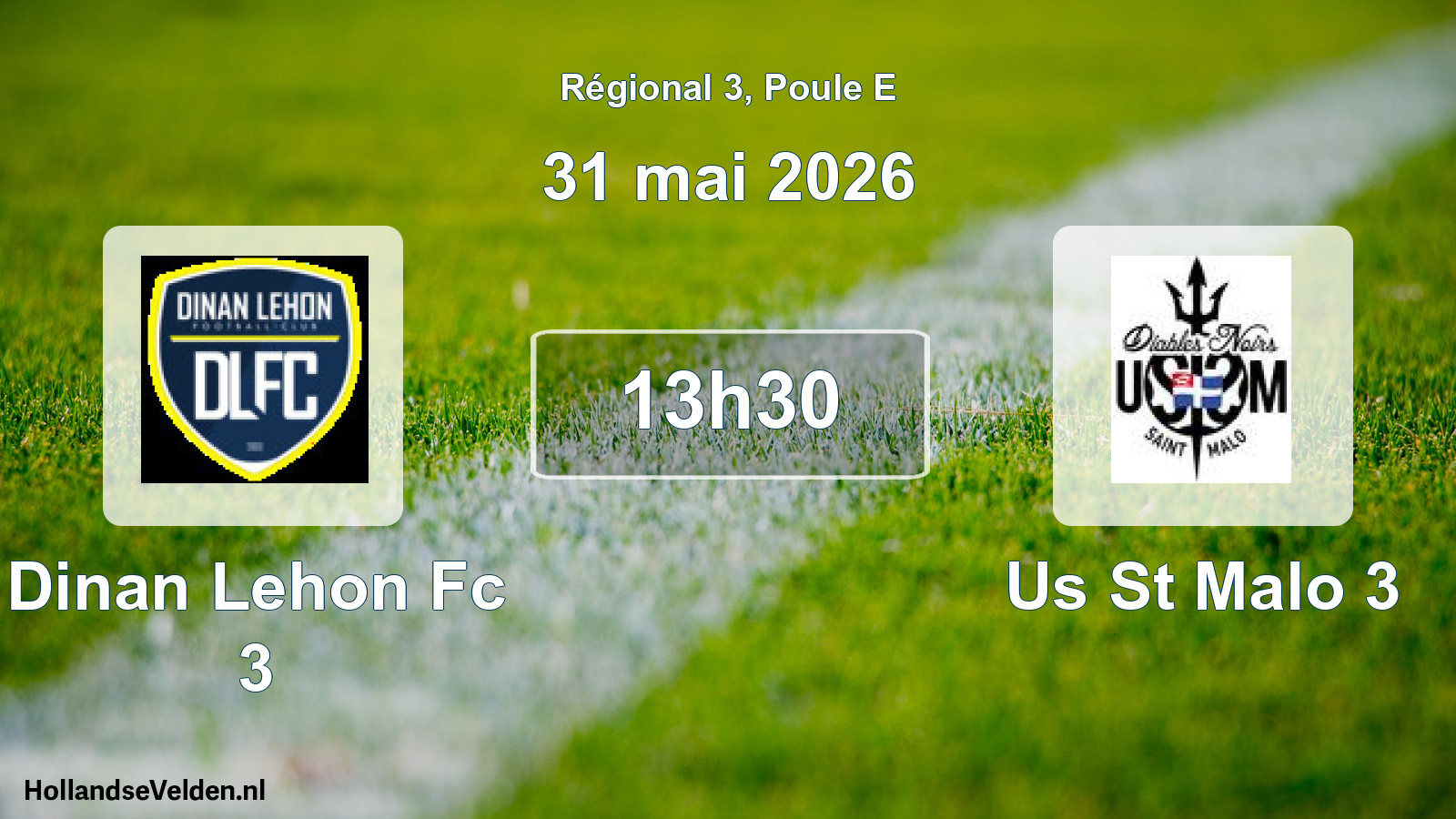 Geplande wedstrijd: Dinan Lehon Fc 3 - Us St Malo 3 (31 mei 2026)