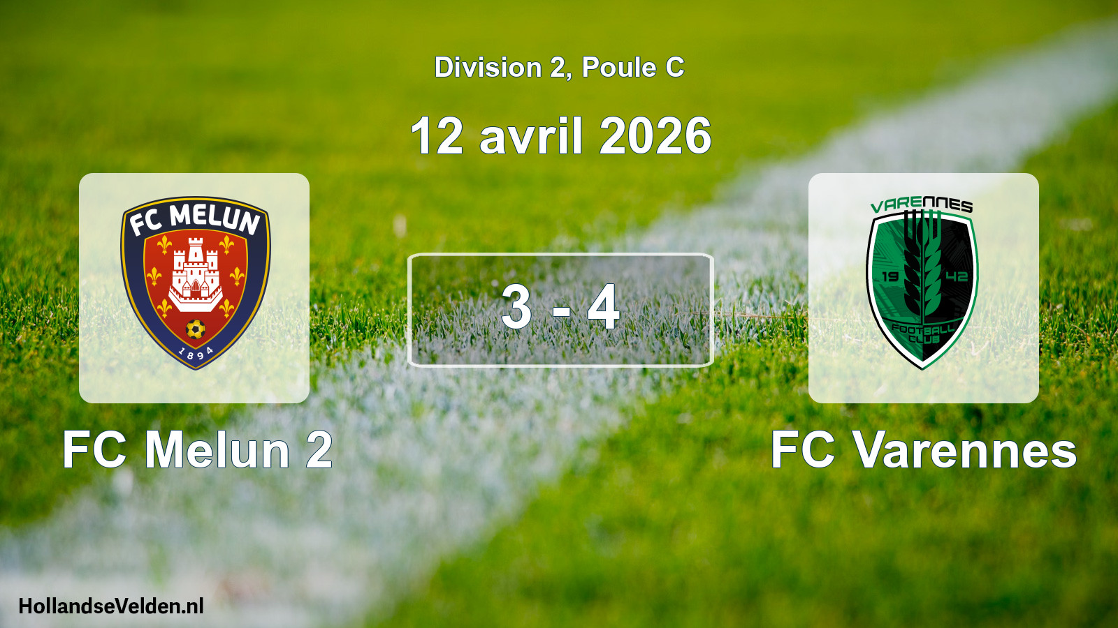 Match joué: FC Melun 2 - FC Varennes 3 - 4 (12 avril 2026)