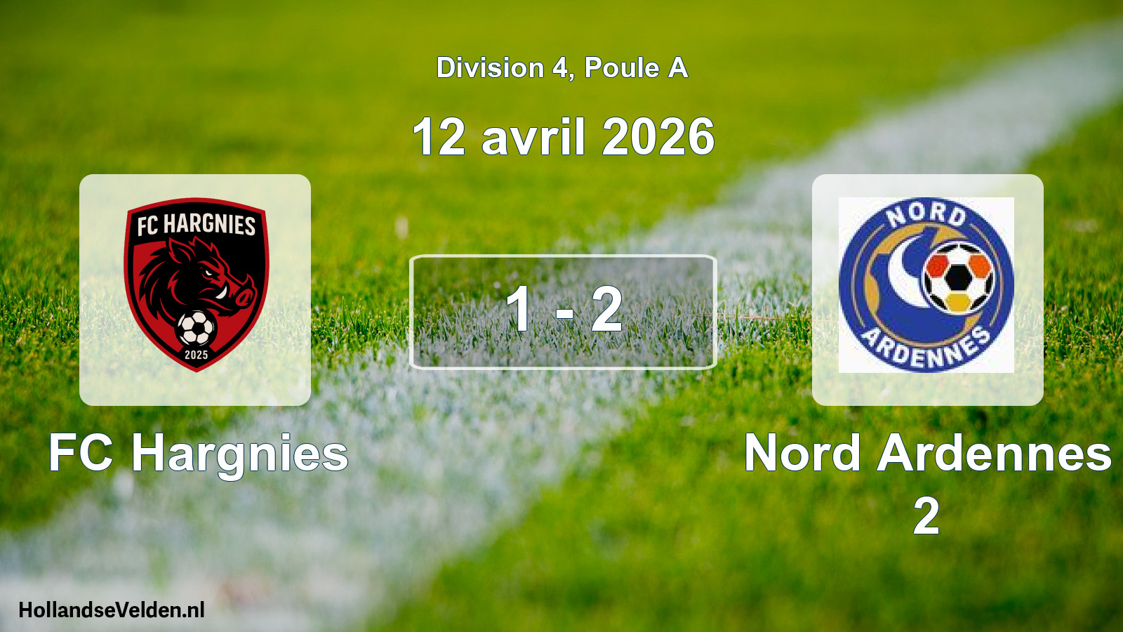 Match joué: FC Hargnies - Nord Ardennes 2 1 - 2 (12 avril 2026)