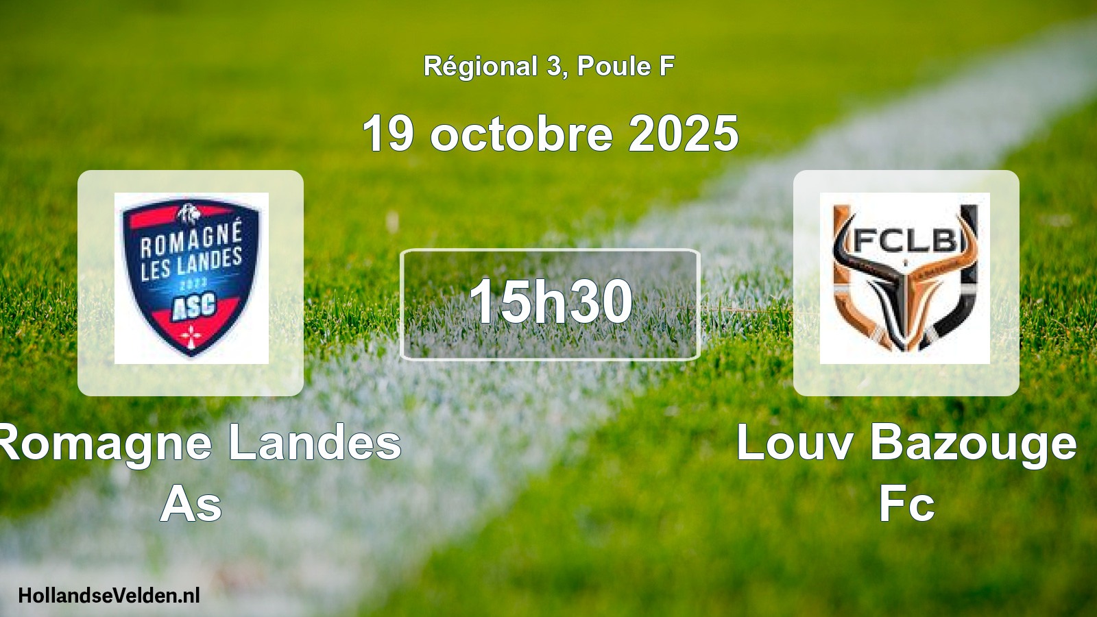 Geplande wedstrijd: Romagne Landes As - Louv Bazouge Fc (19 octobre 2025)