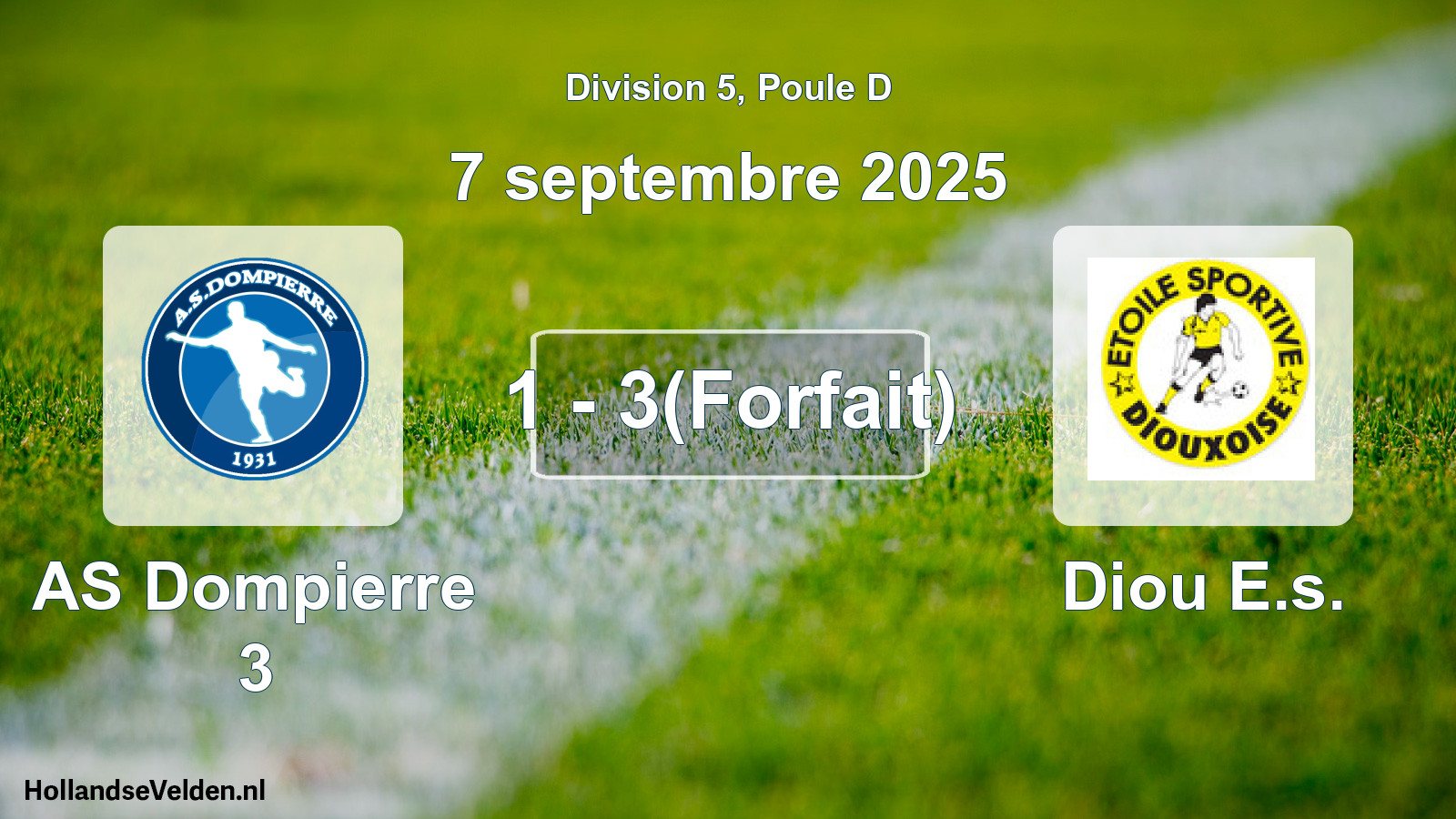 Match joué: AS Dompierre 3 - Diou E.s. 1 - 3(Forfait) (7 septembre 2025)