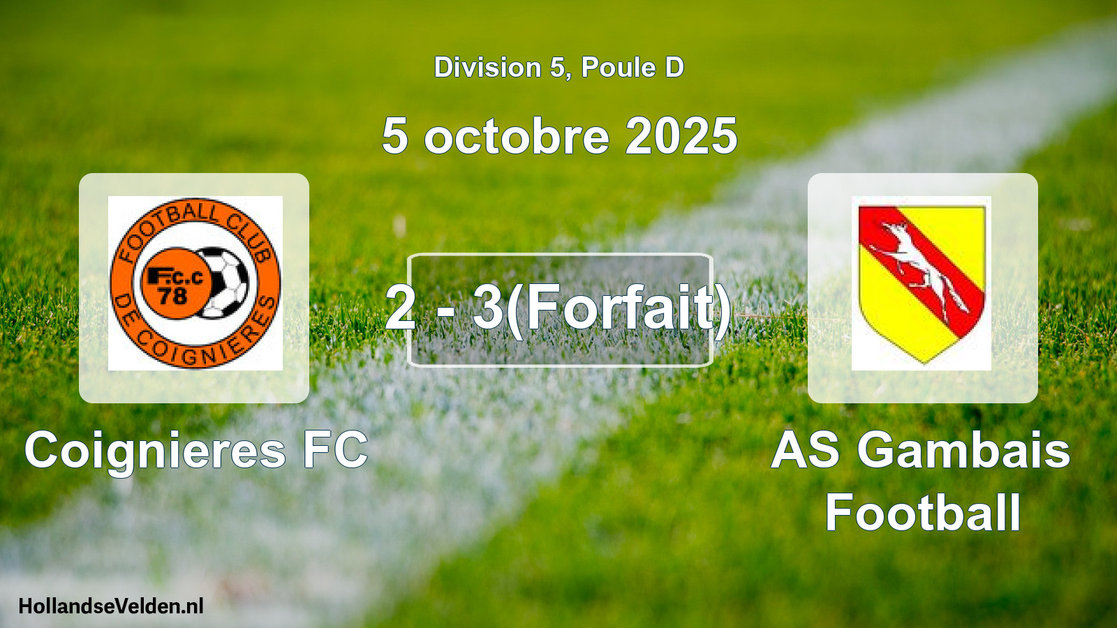 Match joué: Coignieres FC - AS Gambais Football 2 - 3(Forfait) (5 octobre 2025)