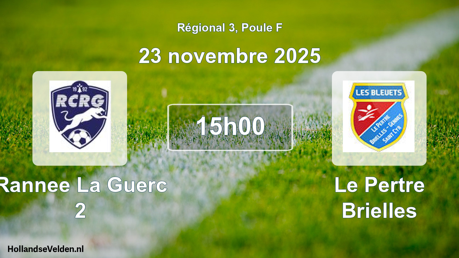 Scheduled Match: Rannee La Guerc 2 - Le Pertre Brielles (23 November 2025)