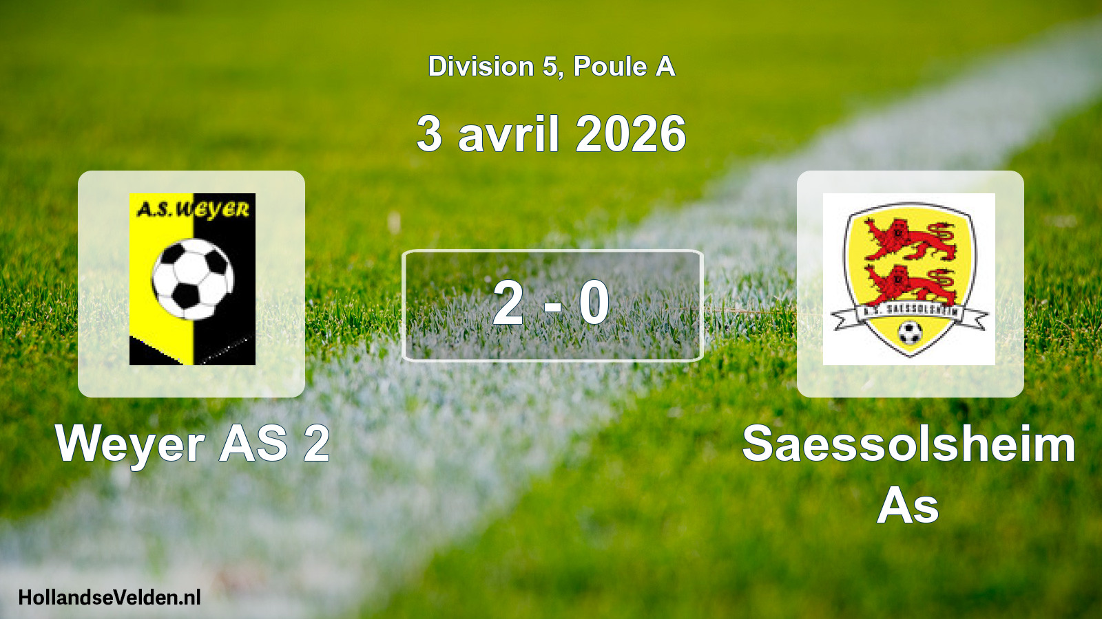 Match joué: Weyer AS 2 - Saessolsheim As 2 - 0 (3 avril 2026)