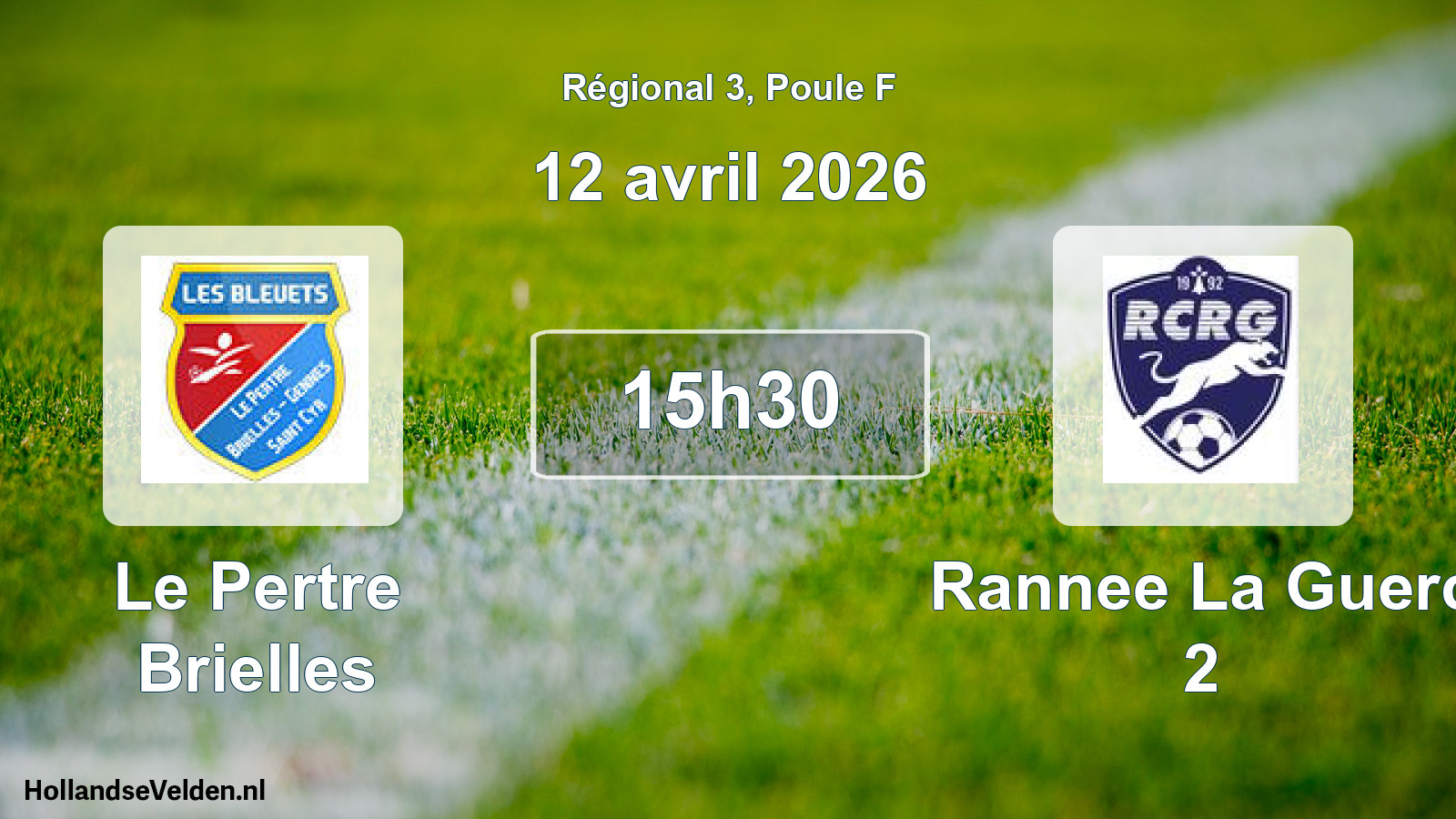 Scheduled Match: Le Pertre Brielles - Rannee La Guerc 2 (12 April 2026)