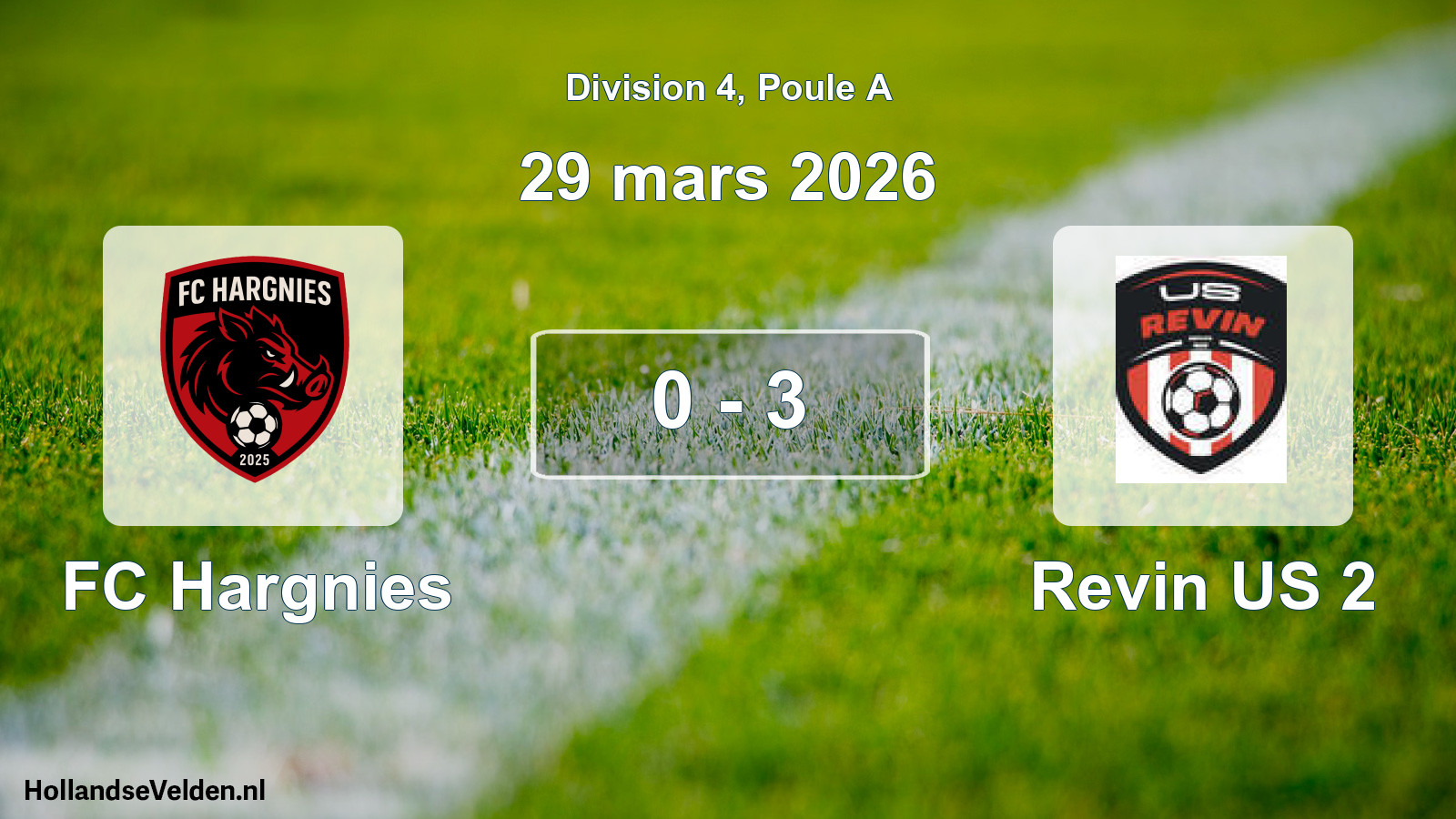 Match joué: FC Hargnies - Revin US 2 0 - 3 (29 mars 2026)