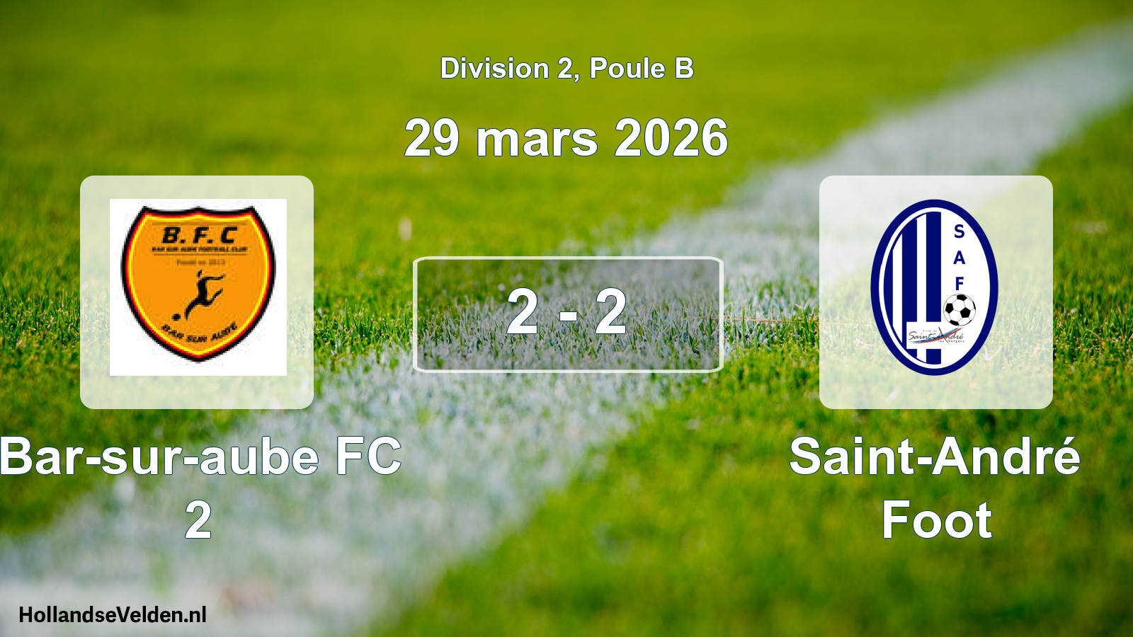 Match joué: Bar-sur-aube FC 2 - Saint-André Foot 2 - 2 (29 mars 2026)