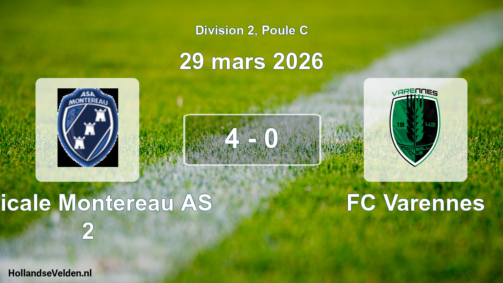 Match joué: Amicale Montereau AS 2 - FC Varennes 4 - 0 (29 mars 2026)