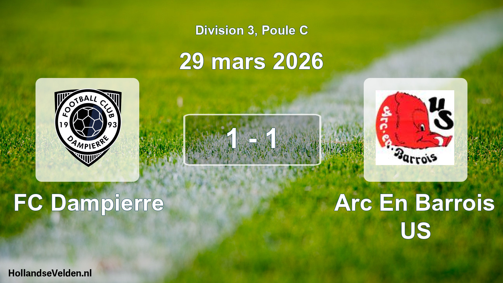 Total number of matches played: FC Dampierre - Arc En Barrois US 1 - 1 (29 March 2026)