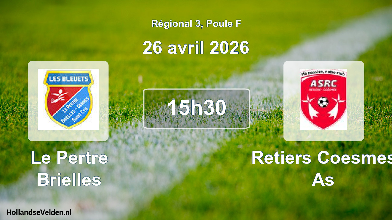 Scheduled Match: Le Pertre Brielles - Retiers Coesmes As (26 April 2026)