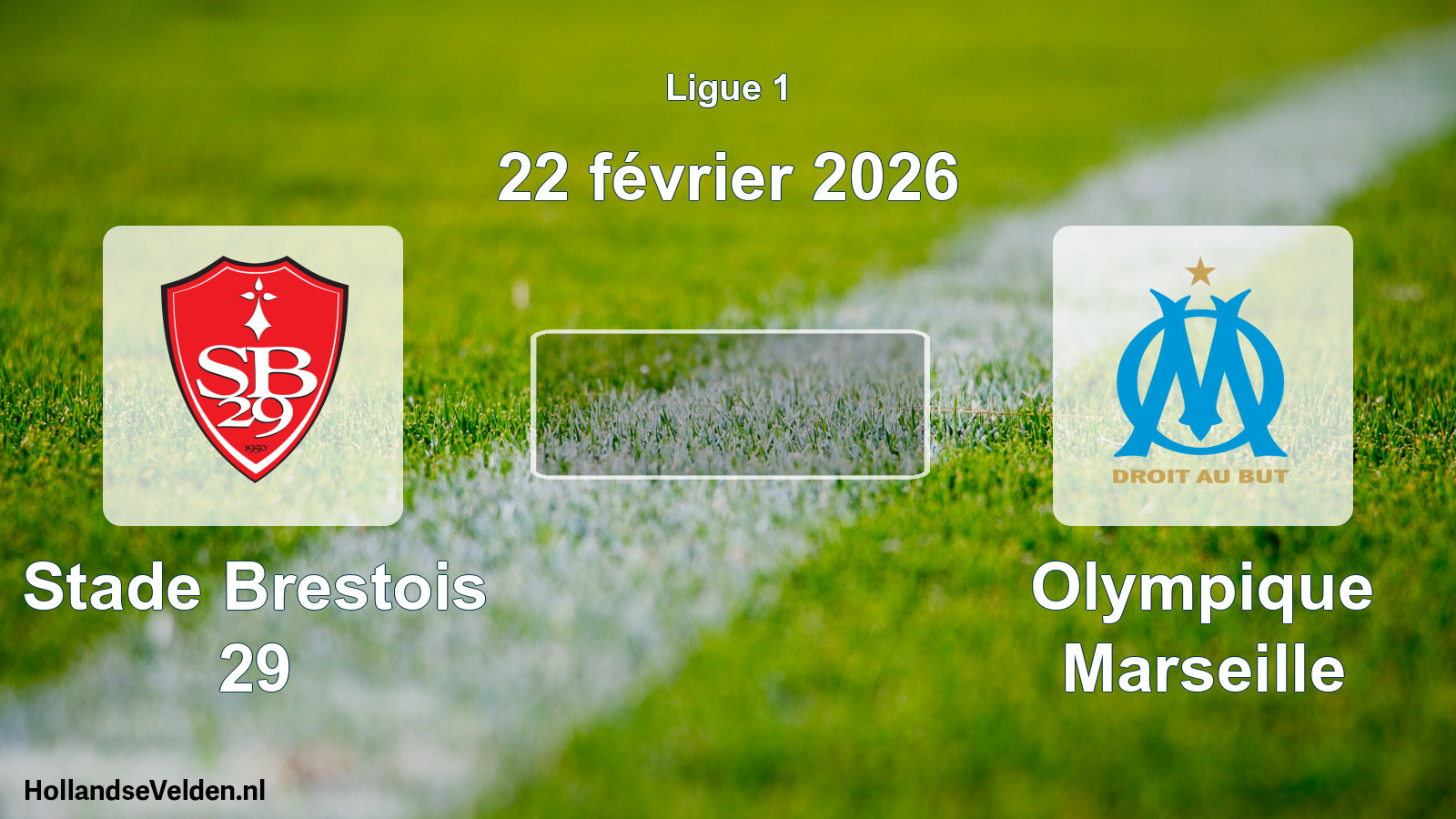 Scheduled Match: Stade Brestois 29 - Olympique Marseille (22 February 2026)