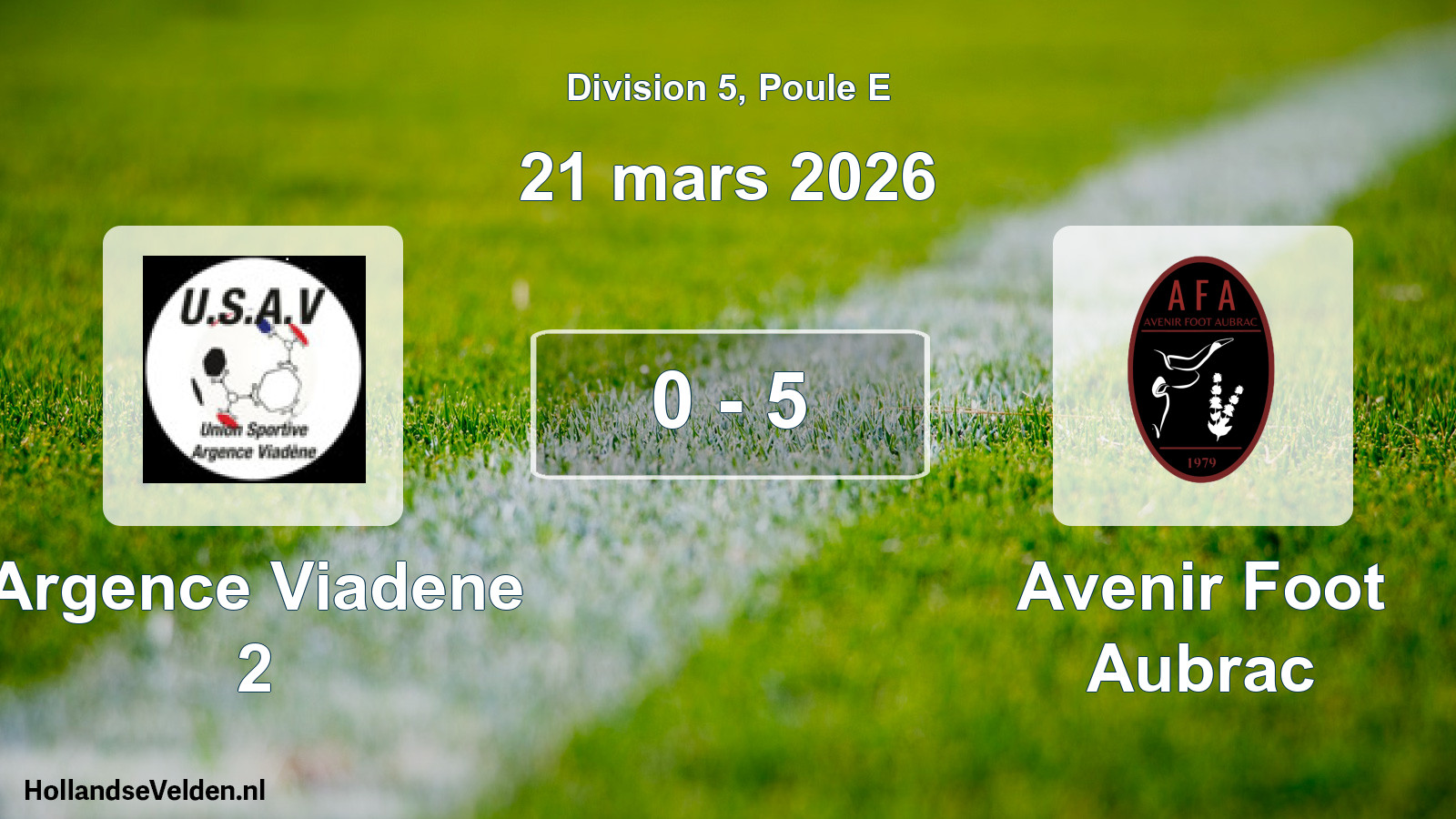 Match joué: Argence Viadene 2 - Avenir Foot Aubrac 0 - 5 (21 mars 2026)