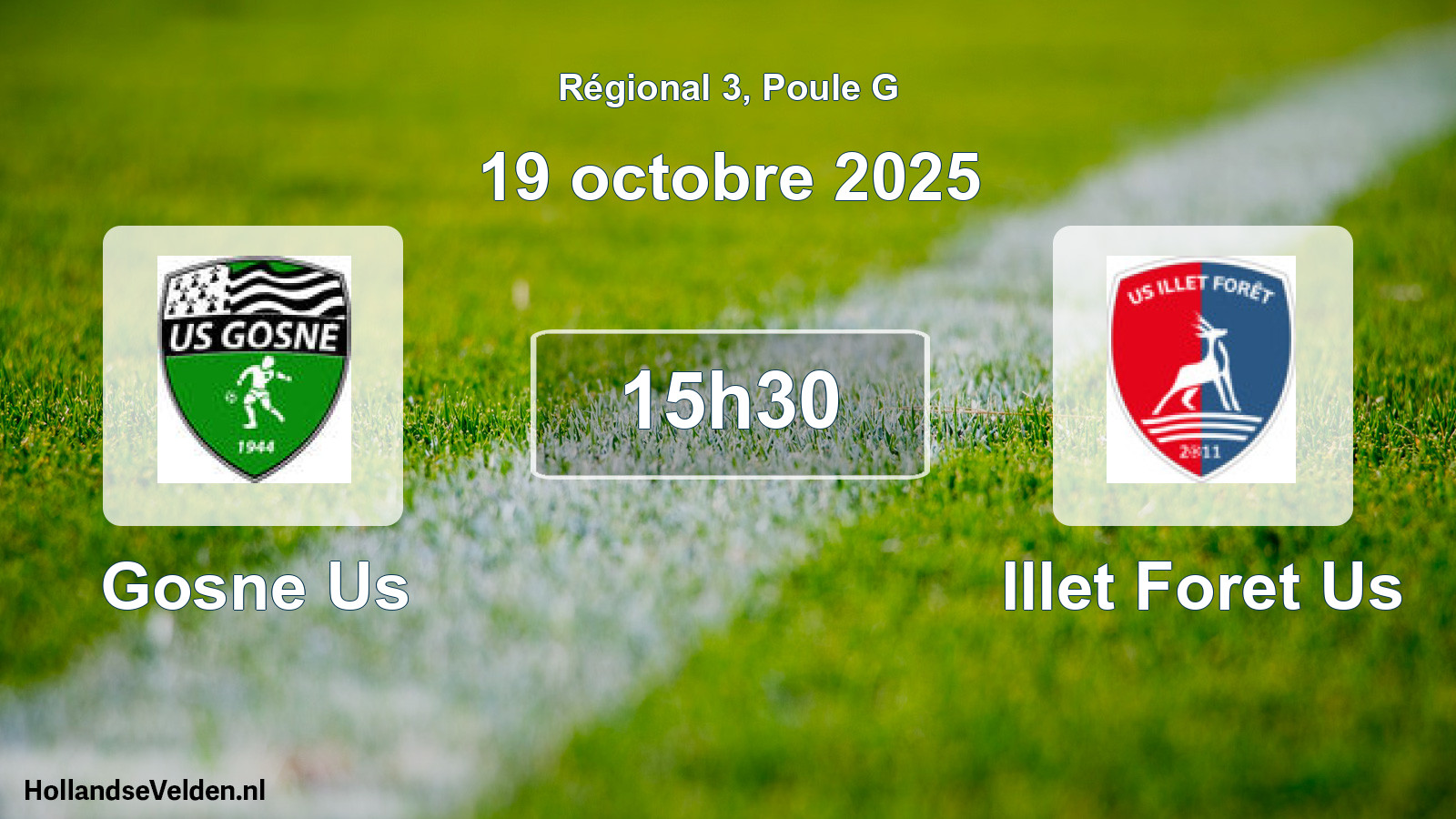 Geplande wedstrijd: Gosne Us - Illet Foret Us (19 oktober 2025)