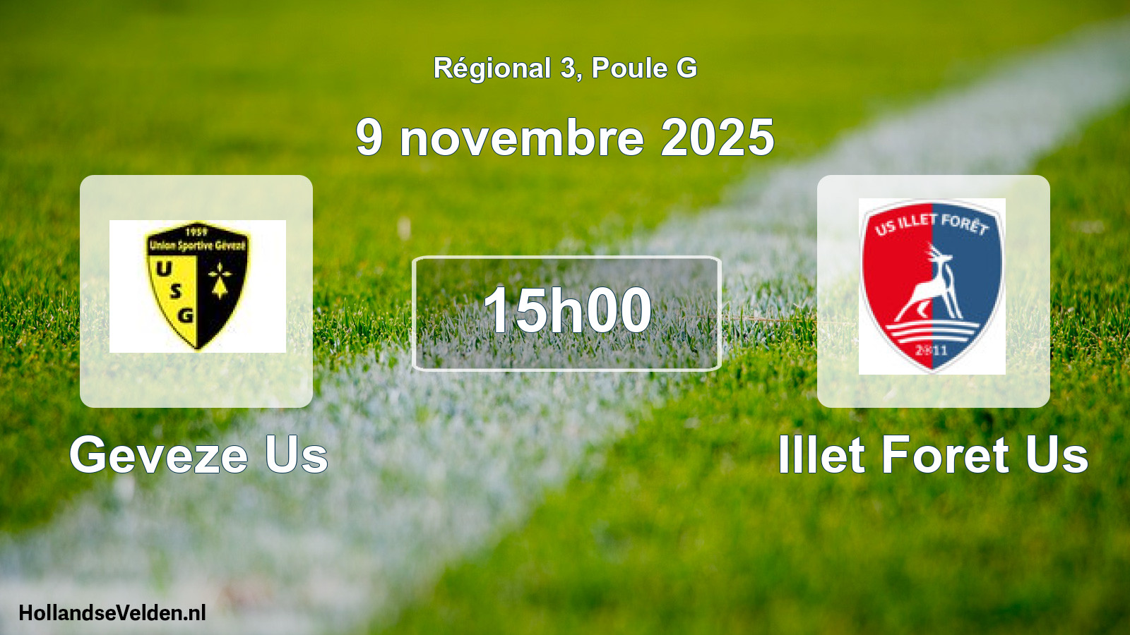 Scheduled Match: Geveze Us - Illet Foret Us (9 November 2025)
