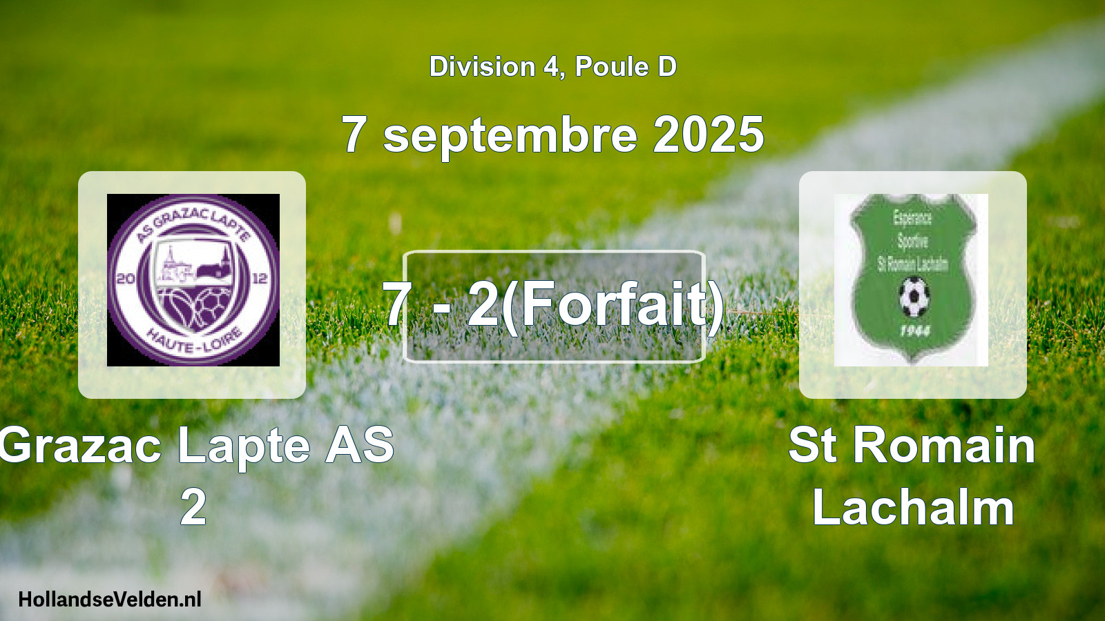 Match joué: Grazac Lapte AS 2 - St Romain Lachalm 7 - 2(Forfait) (7 septembre 2025)
