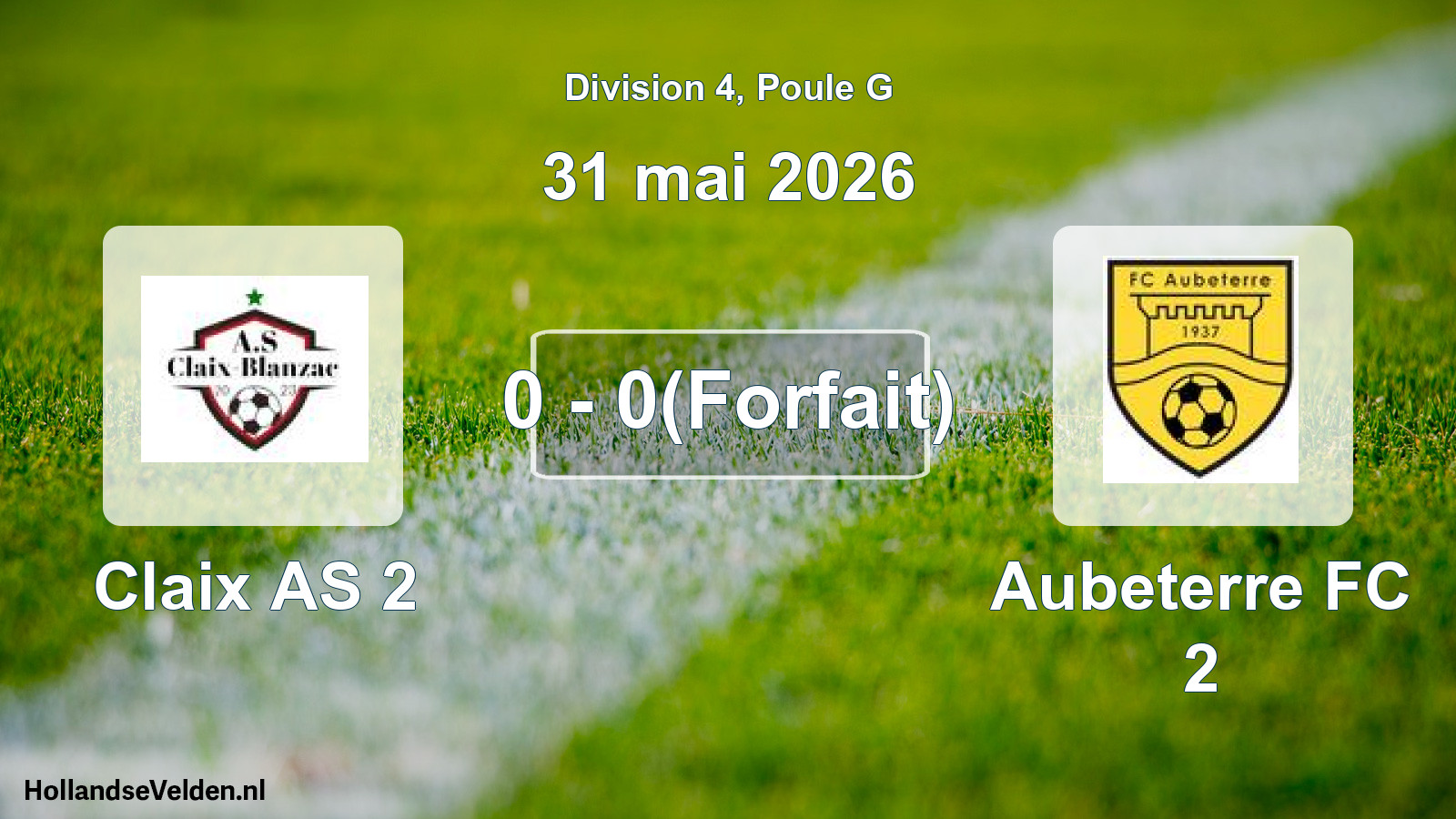 Match joué: Claix AS 2 - Aubeterre FC 2 0 - 0(Forfait) (31 mai 2026)