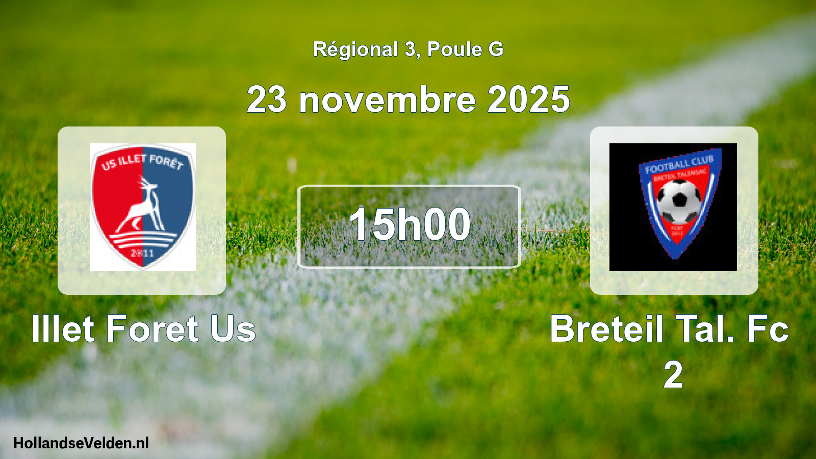 Scheduled Match: Illet Foret Us - Breteil Tal. Fc 2 (23 November 2025)