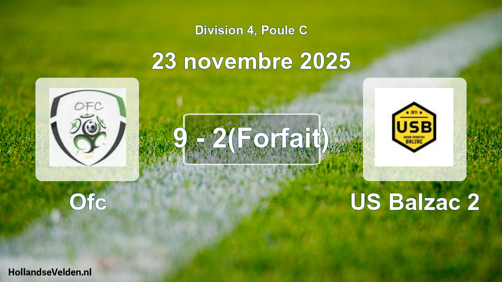 Match joué: Ofc - US Balzac 2 9 - 2(Forfait) (23 novembre 2025)