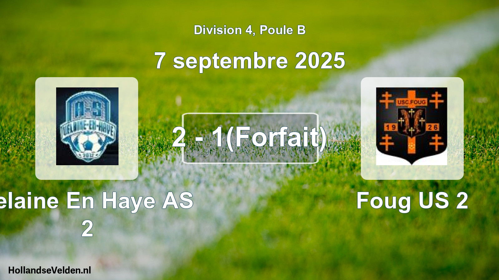 Total number of matches played: Velaine En Haye AS 2 - Foug US 2 2 - 1(Forfait) (7 September 2025)