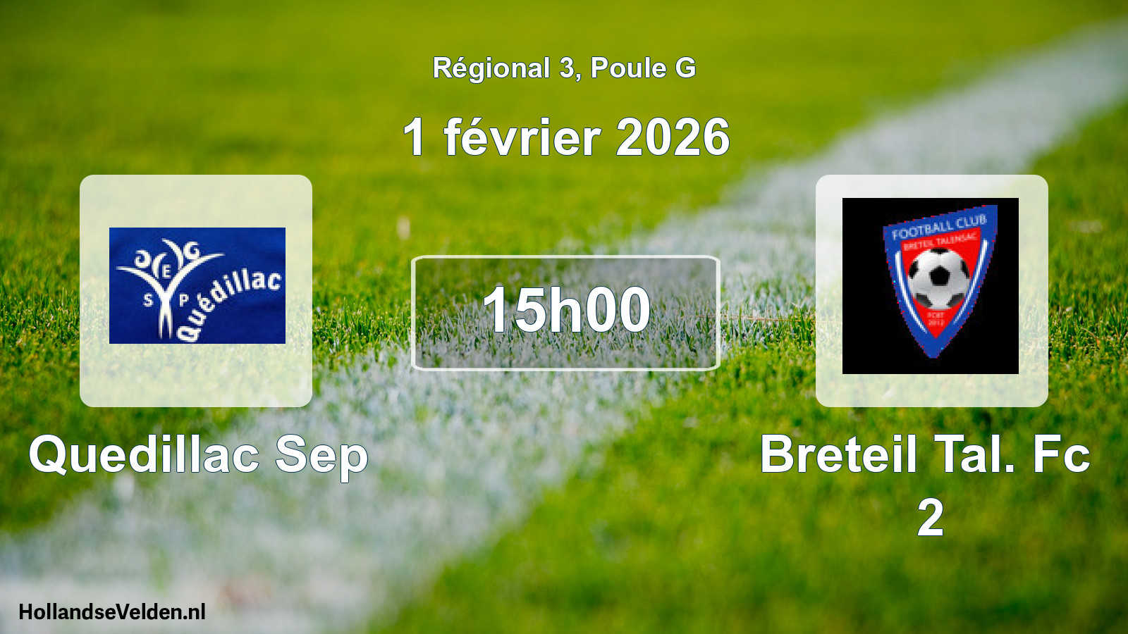 Geplande wedstrijd: Quedillac Sep - Breteil Tal. Fc 2 (1 februari 2026)
