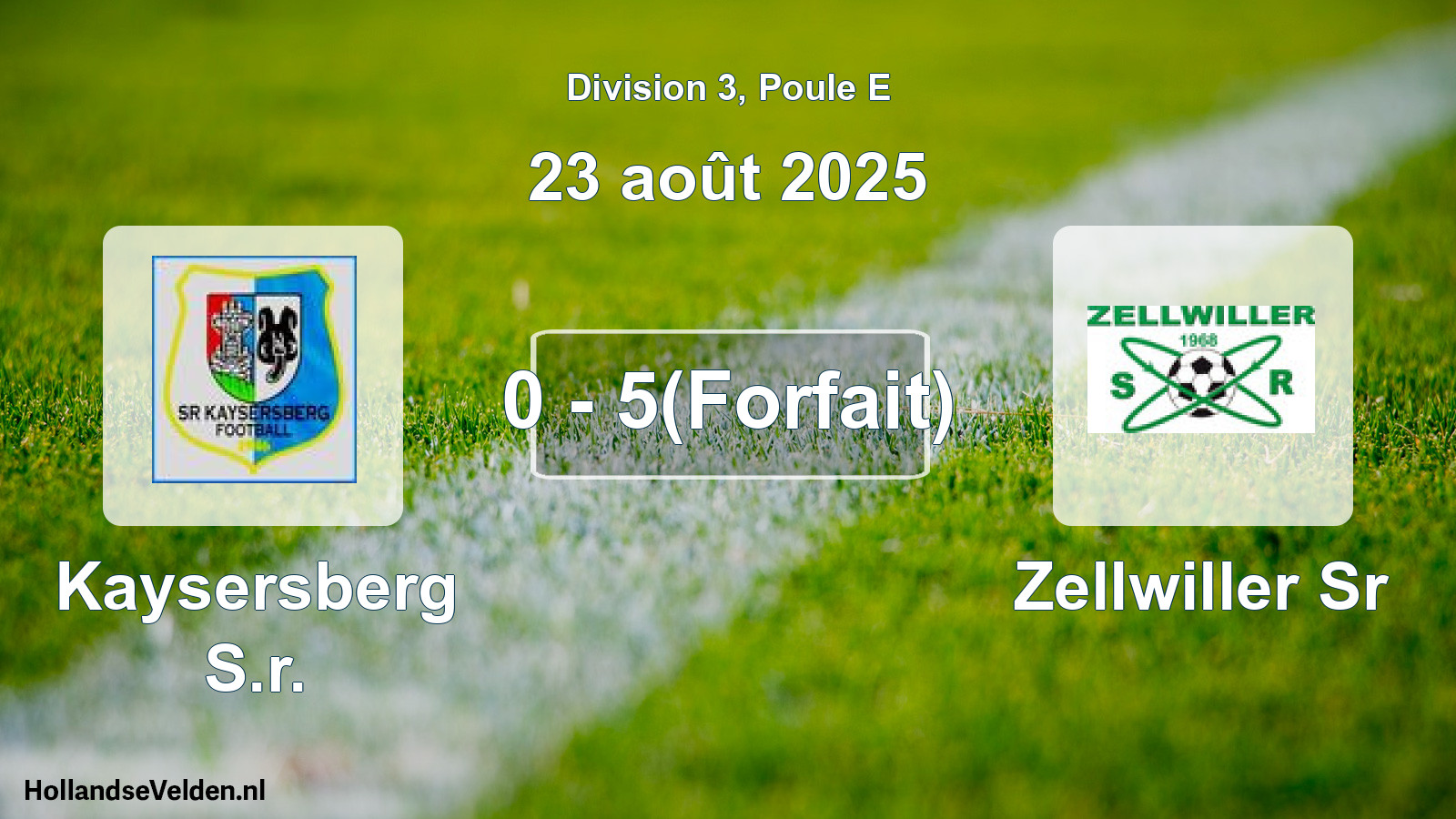 Match joué: Kaysersberg S.r. - Zellwiller Sr 0 - 5(Forfait) (23 août 2025)