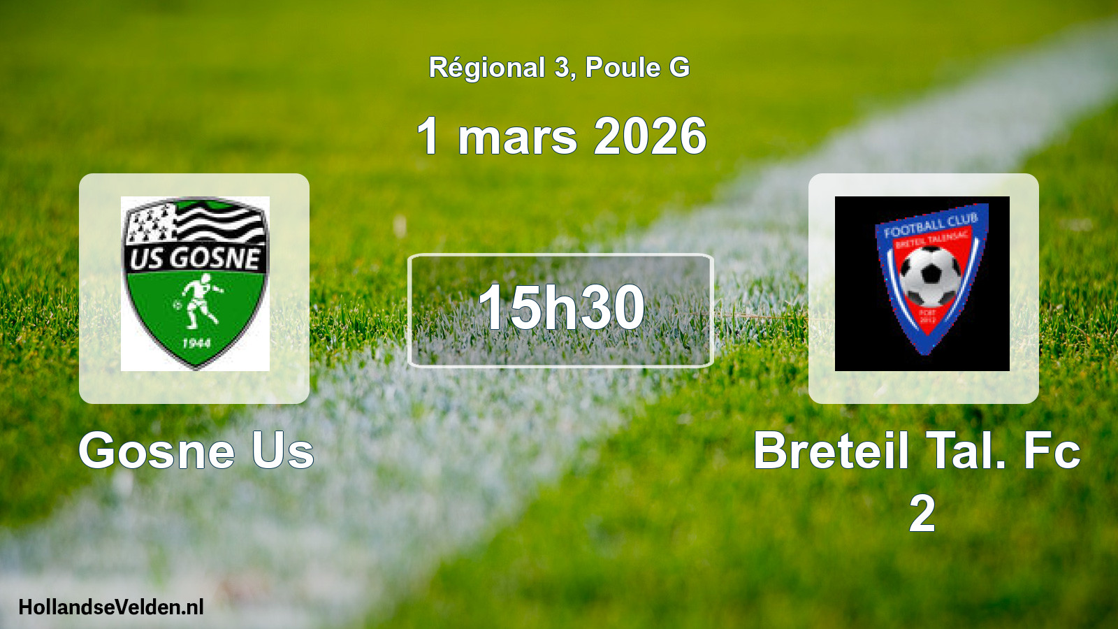 Geplande wedstrijd: Gosne Us - Breteil Tal. Fc 2 (1 maart 2026)