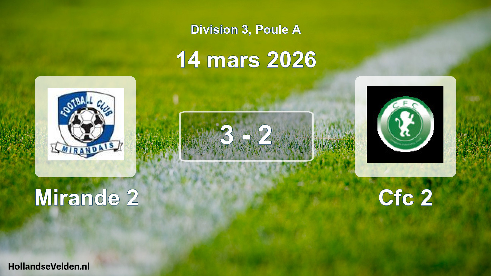 Match joué: Mirande 2 - Cfc 2 3 - 2 (14 mars 2026)