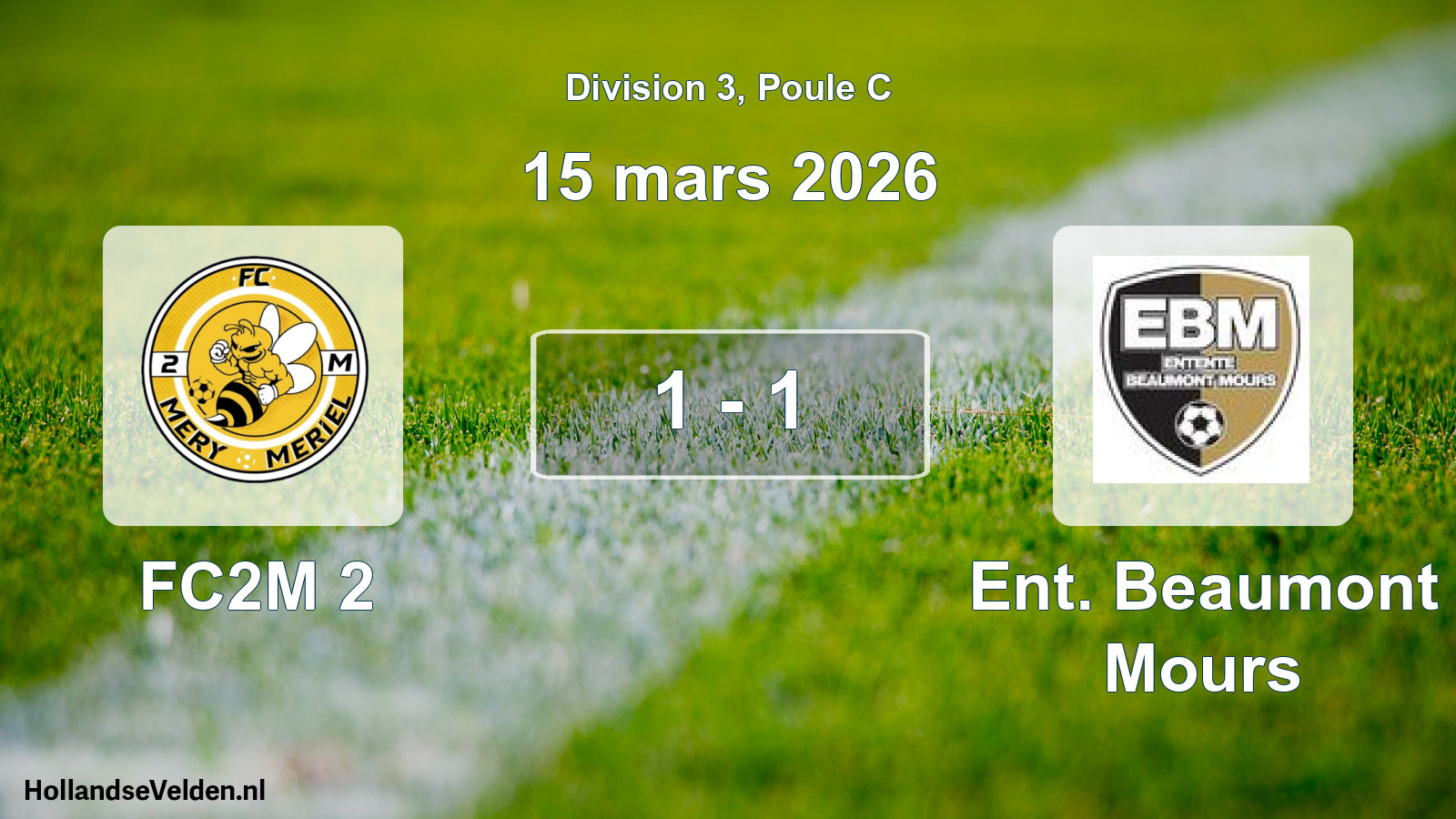 Total number of matches played: FC2M 2 - Ent. Beaumont Mours 1 - 1 (15 March 2026)