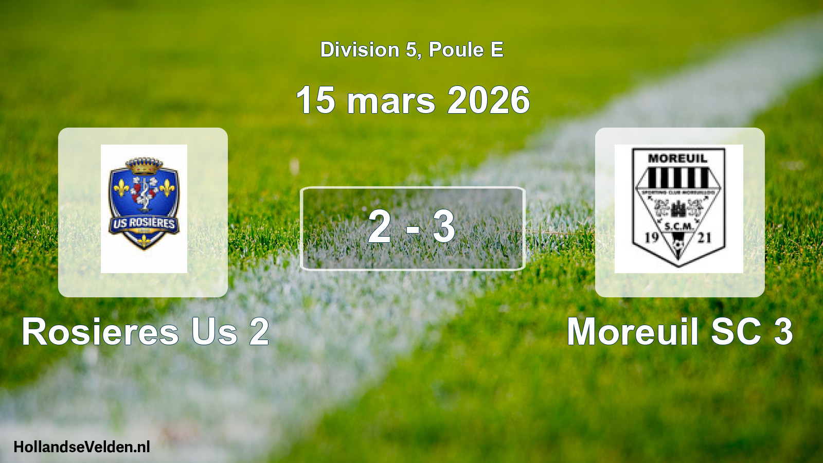Total number of matches played: Rosieres Us 2 - Moreuil SC 3 2 - 3 (15 March 2026)