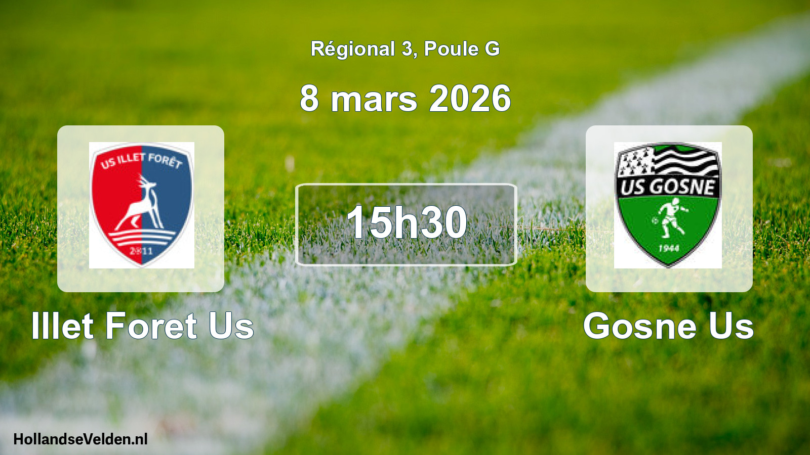 Geplande wedstrijd: Illet Foret Us - Gosne Us (8 maart 2026)