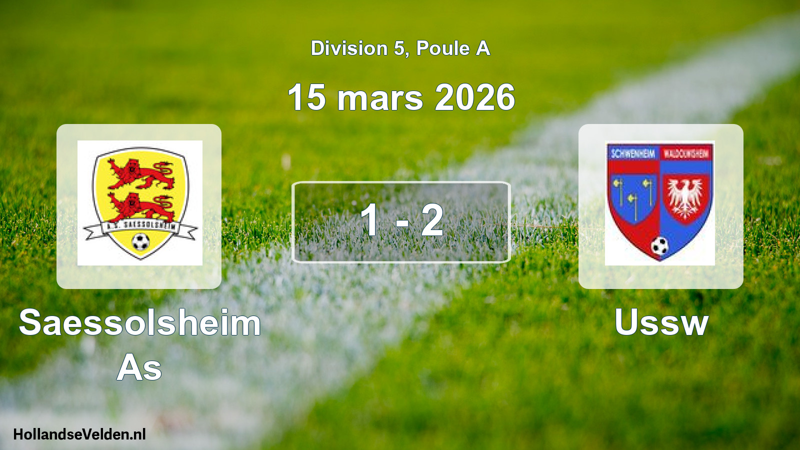 Match joué: Saessolsheim As - Ussw 1 - 2 (15 mars 2026)
