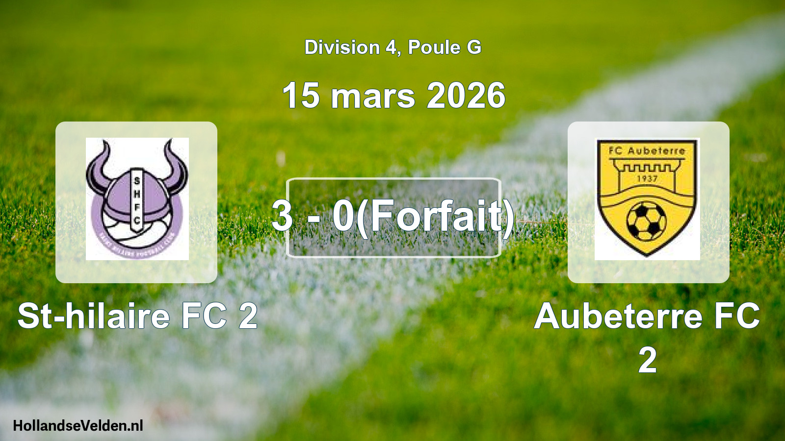 Match joué: St-hilaire FC 2 - Aubeterre FC 2 3 - 0(Forfait) (15 mars 2026)