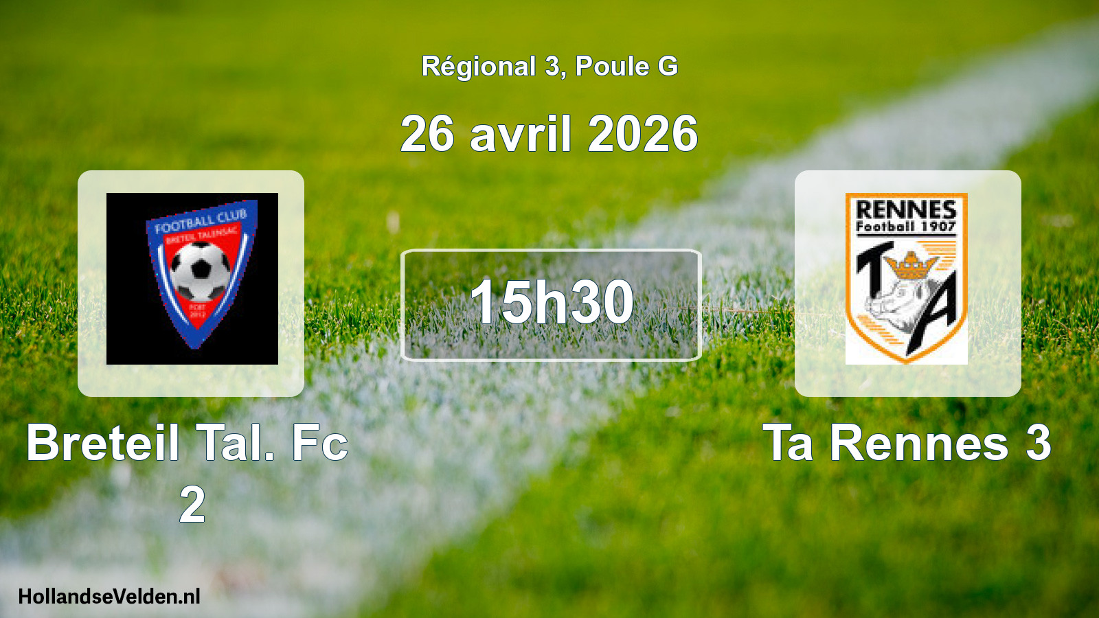 Geplande wedstrijd: Breteil Tal. Fc 2 - Ta Rennes 3 (26 april 2026)