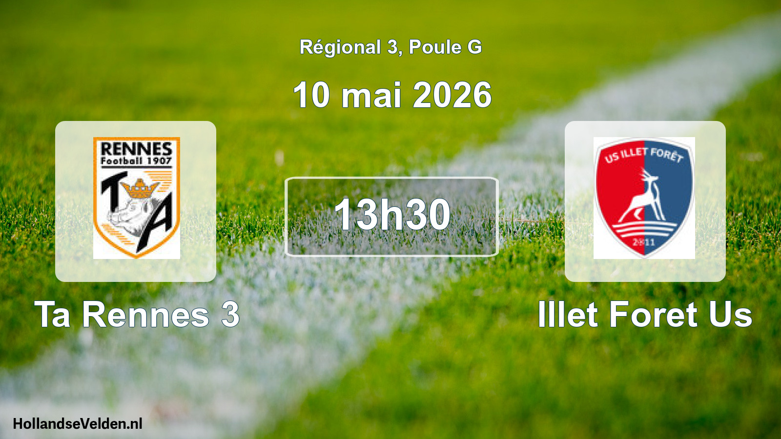Geplande wedstrijd: Ta Rennes 3 - Illet Foret Us (10 mai 2026)