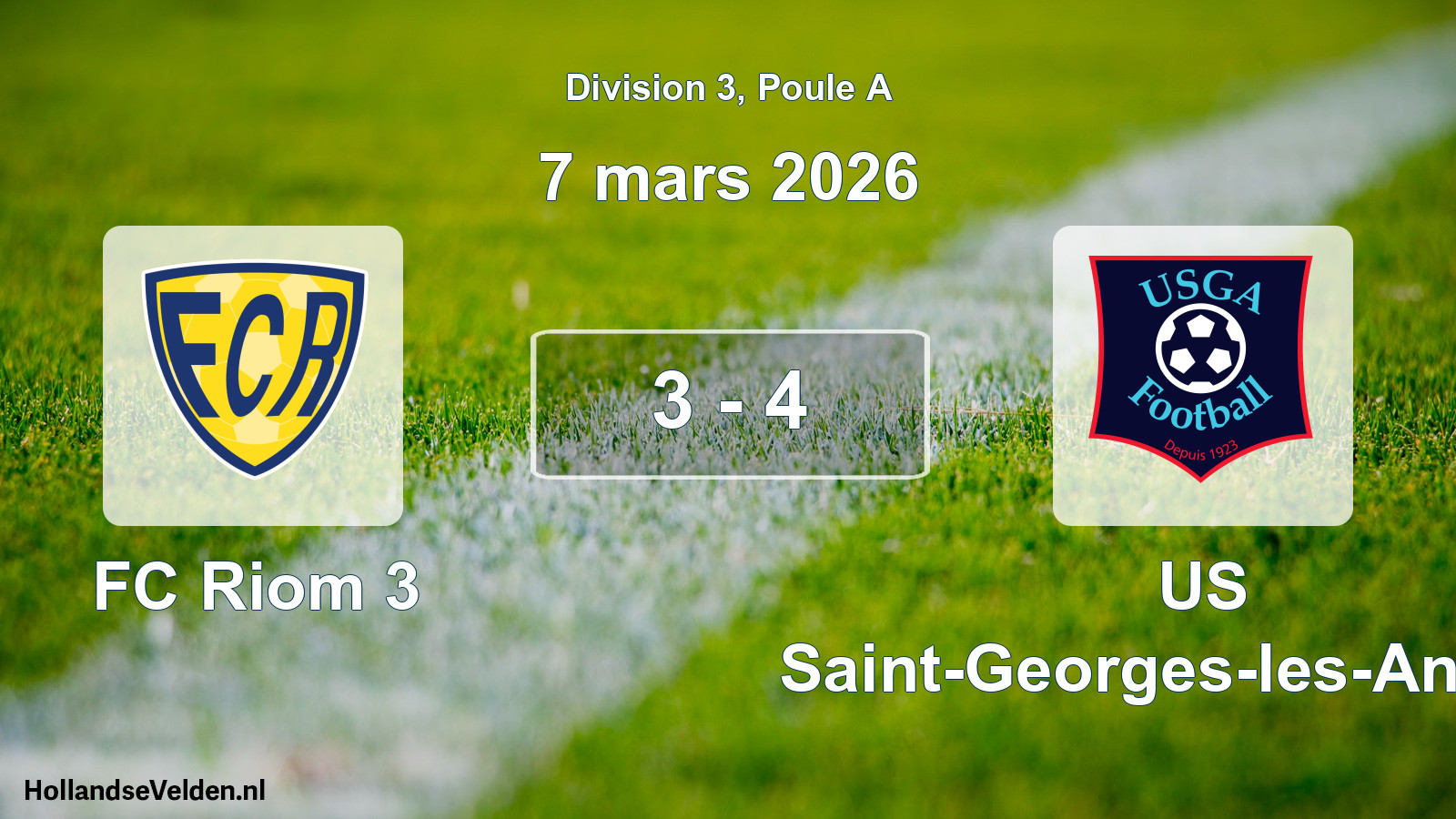 Match joué: FC Riom 3 - US Saint-Georges-les-Ancizes 3 - 4 (7 mars 2026)