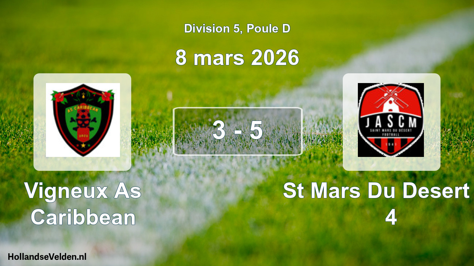 Total number of matches played: Vigneux As Caribbean - St Mars Du Desert Ja 4 3 - 5 (8 March 2026)