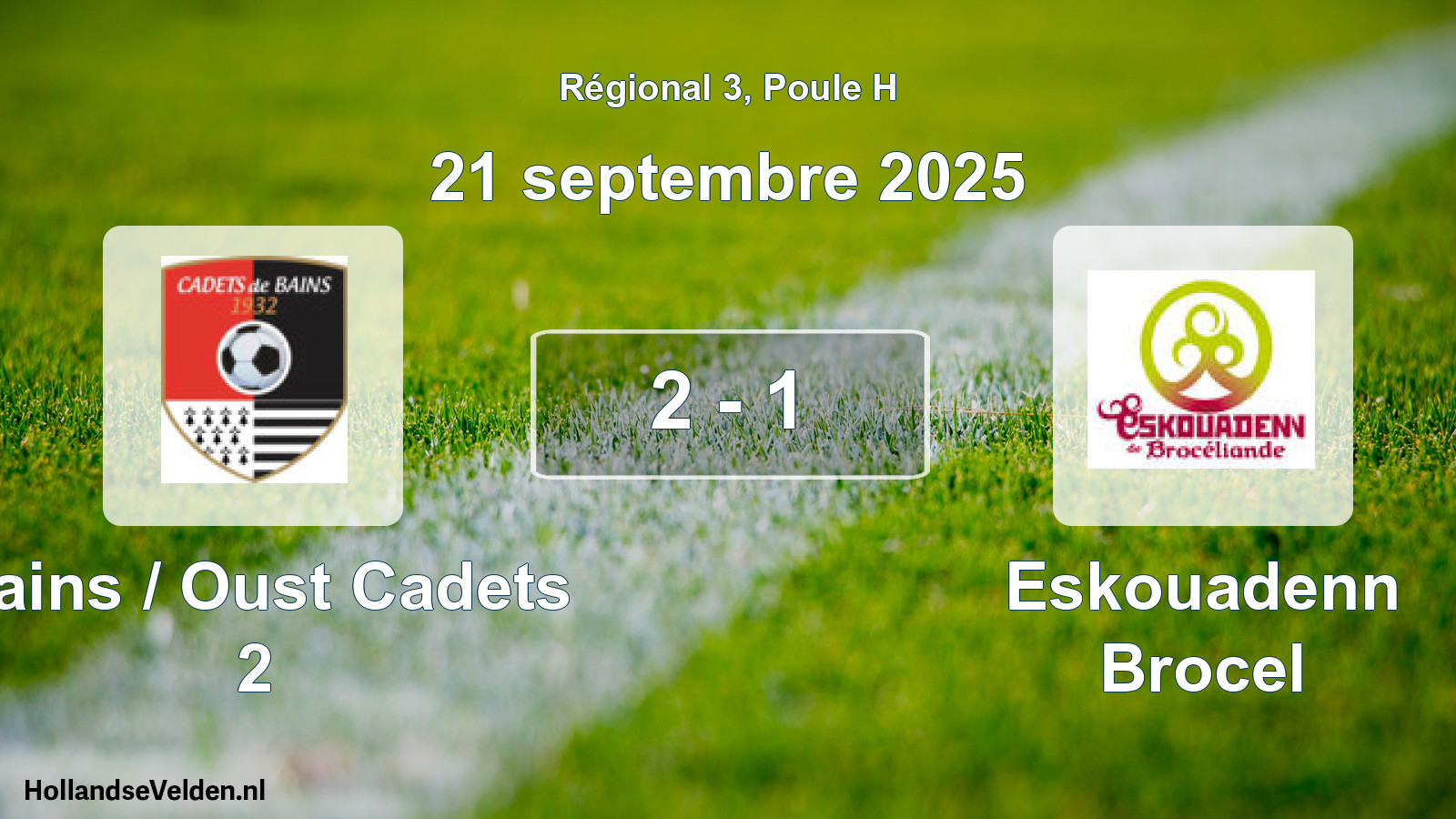 Gespeelde wedstrijd: Bains / Oust Cadets 2 - Eskouadenn Brocel 2 - 1 (21 septembre 2025)
