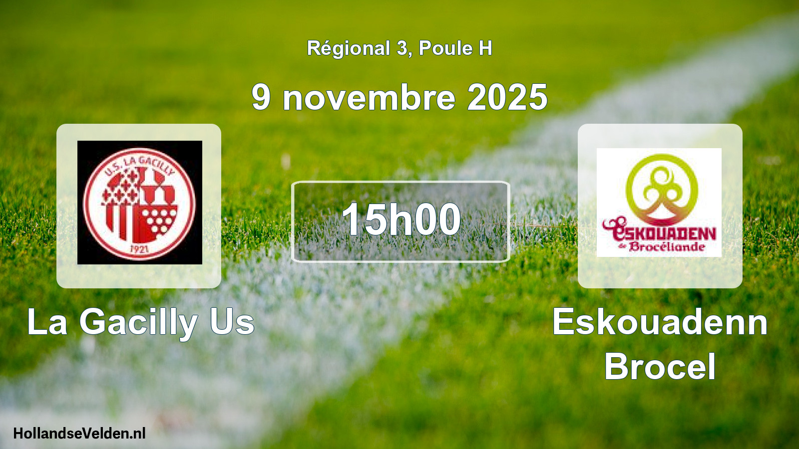 Geplande wedstrijd: La Gacilly Us - Eskouadenn Brocel (9 november 2025)