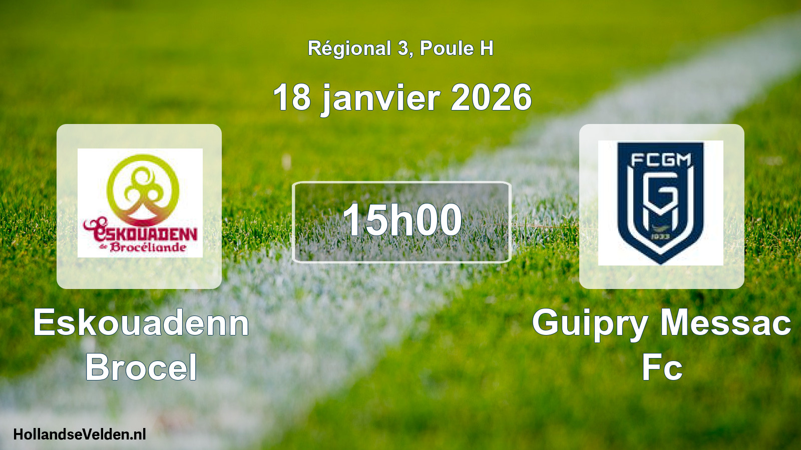 Geplande wedstrijd: Eskouadenn Brocel - Guipry Messac Fc (18 janvier 2026)