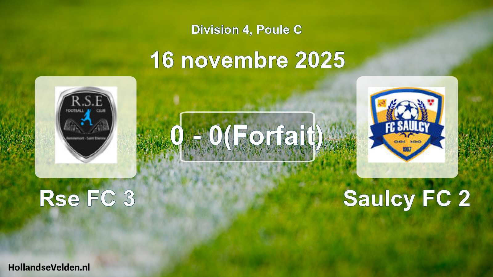 Match joué: Rse FC 3 - Saulcy FC 2 0 - 0(Forfait) (16 novembre 2025)
