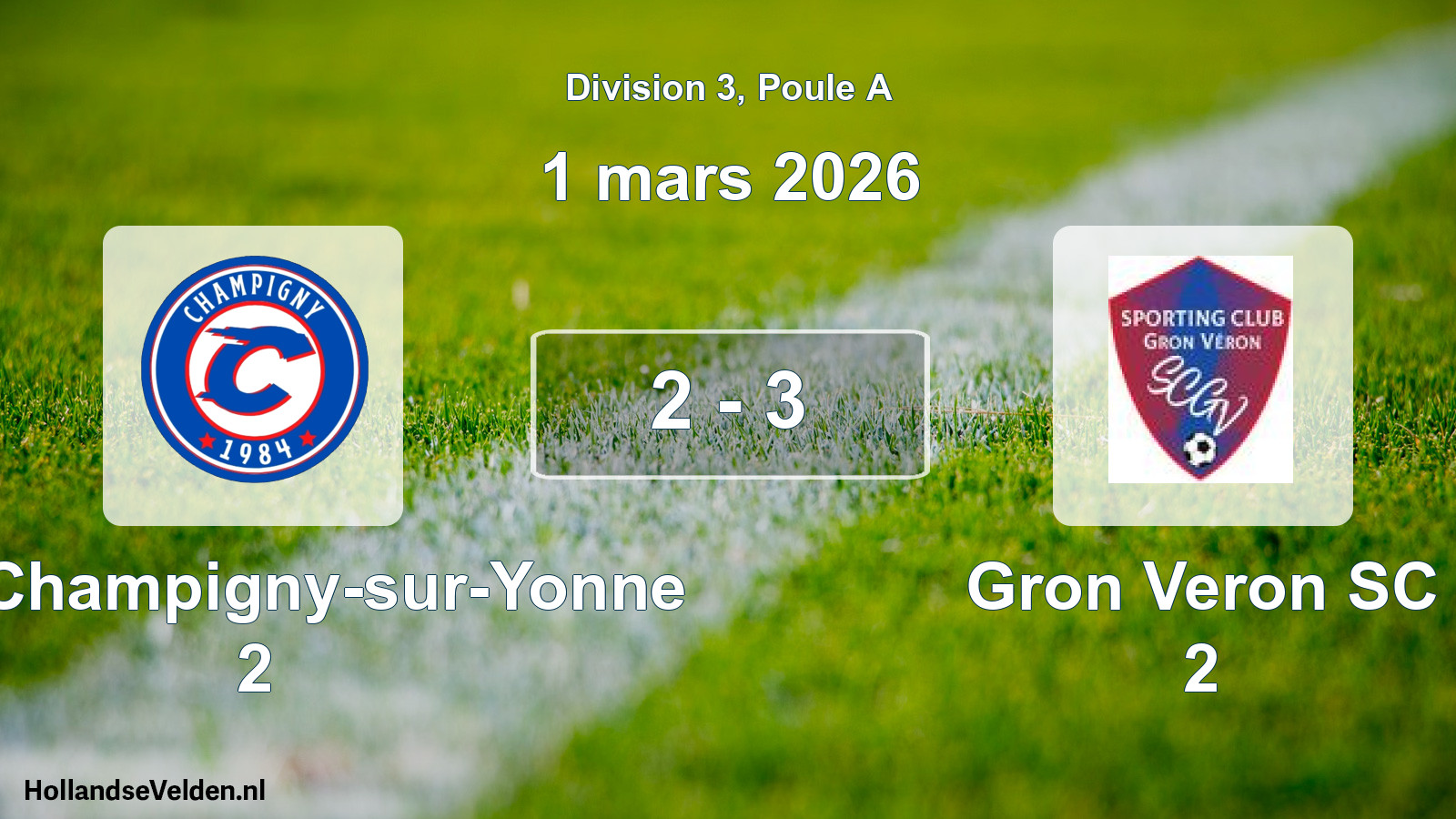 Total number of matches played: AFC Champigny-sur-Yonne 2 - Gron Veron SC 2 2 - 3 (1 March 2026)