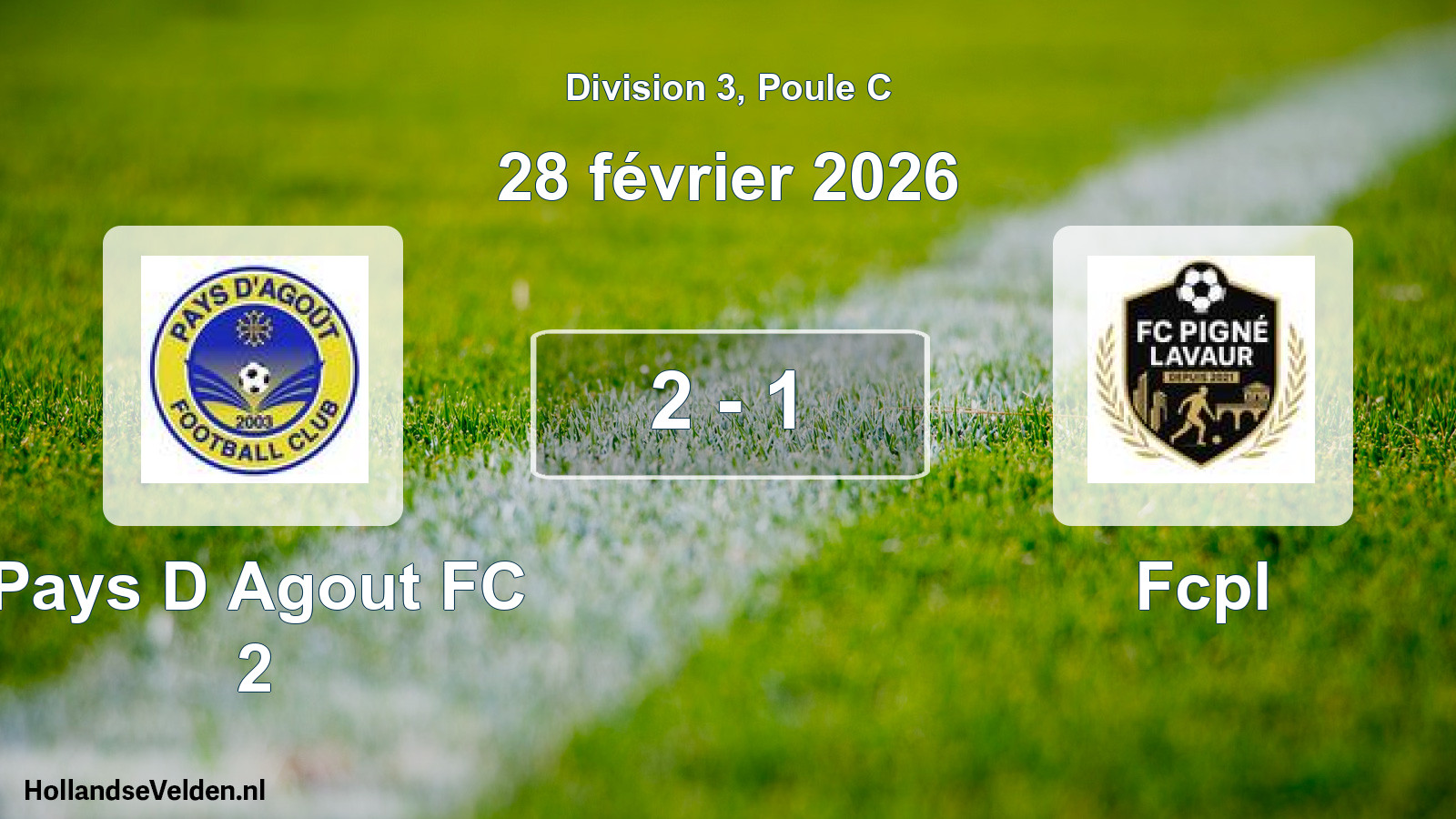 Match joué: Pays D Agout FC 2 - Fcpl 2 - 1 (28 février 2026)
