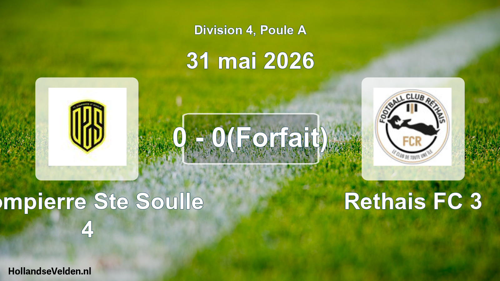 Match joué: Dompierre Ste Soulle 4 - Rethais FC 3 0 - 0(Forfait) (31 mai 2026)