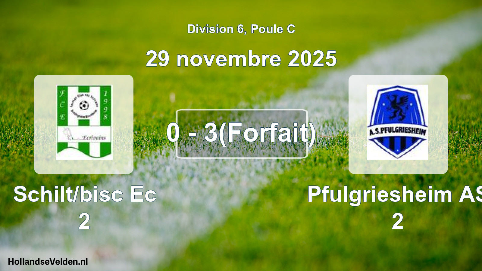 Match joué: Schilt/bisc Ec 2 - Pfulgriesheim AS 2 0 - 3(Forfait) (29 novembre 2025)