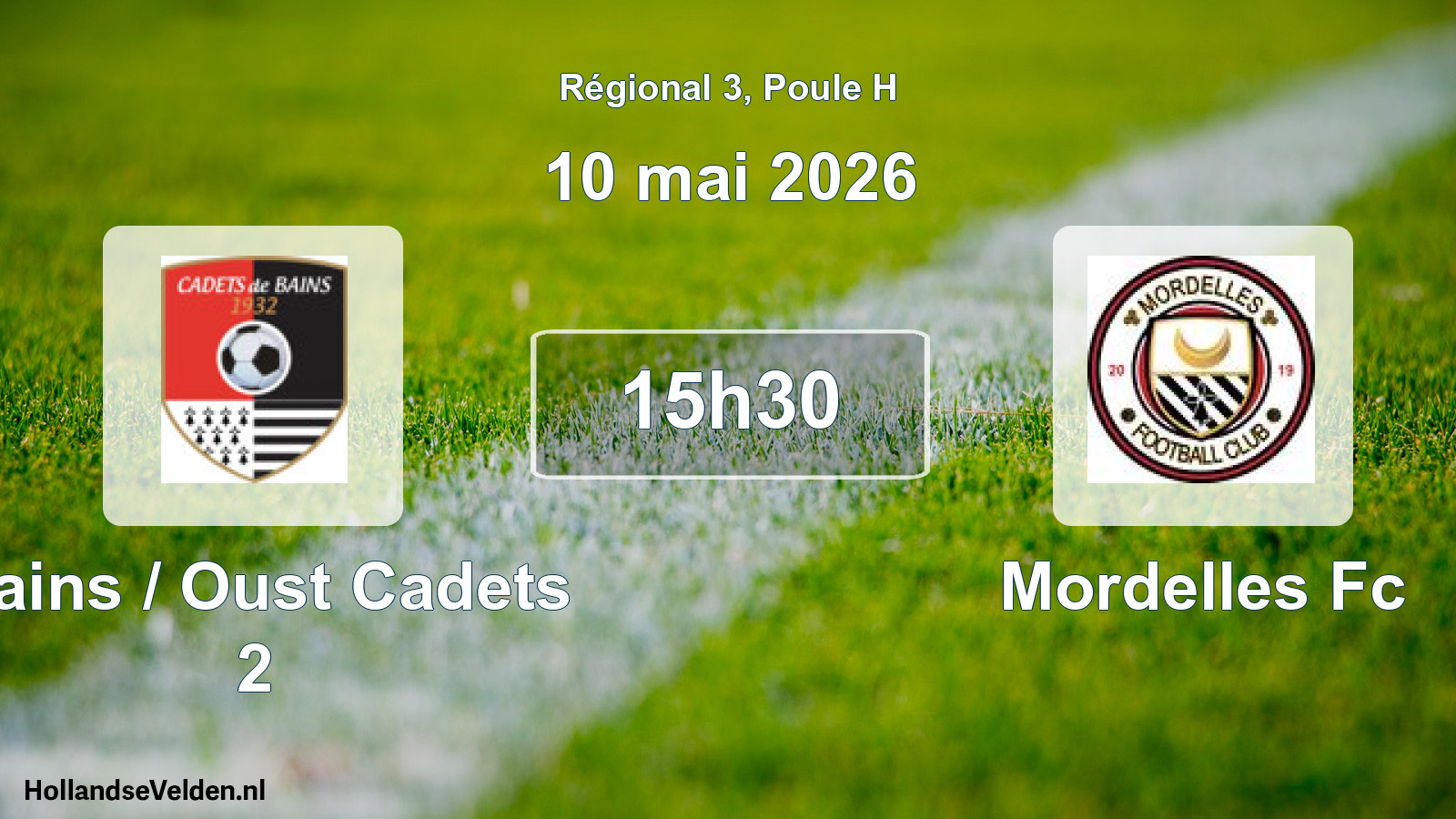 Geplande wedstrijd: Bains / Oust Cadets 2 - Mordelles Fc (10 mai 2026)