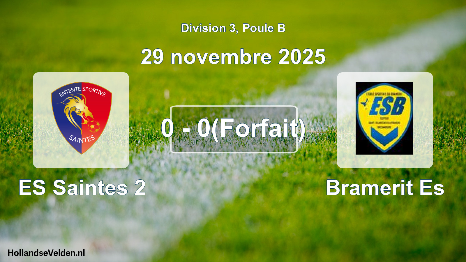 Match joué: ES Saintes 2 - Bramerit Es 0 - 0(Forfait) (29 novembre 2025)