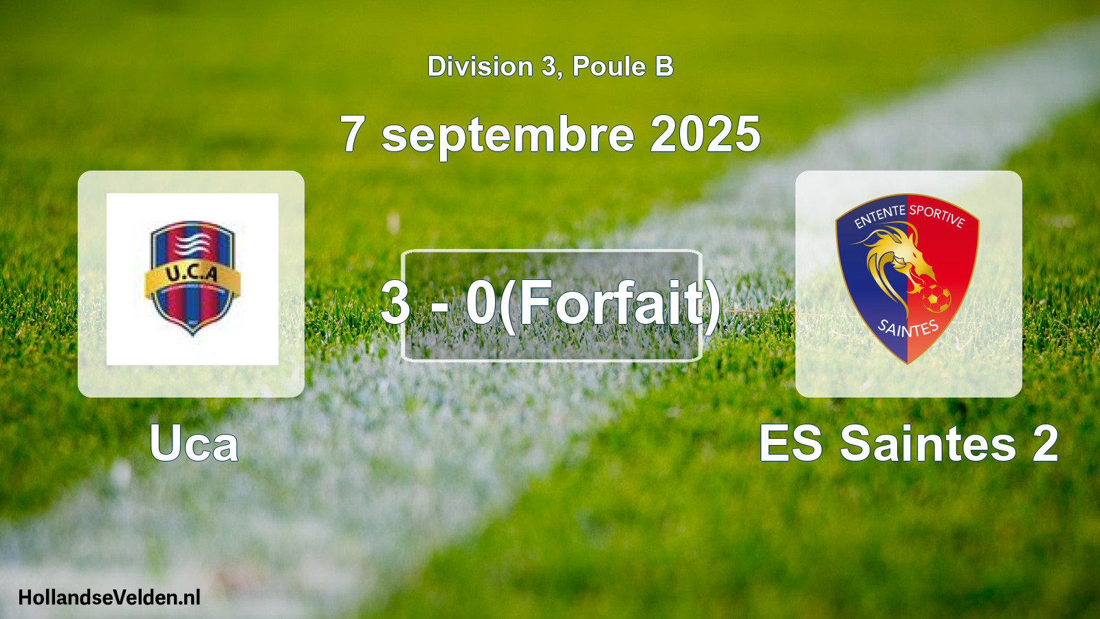 Match joué: Uca - ES Saintes 2 3 - 0(Forfait) (7 septembre 2025)