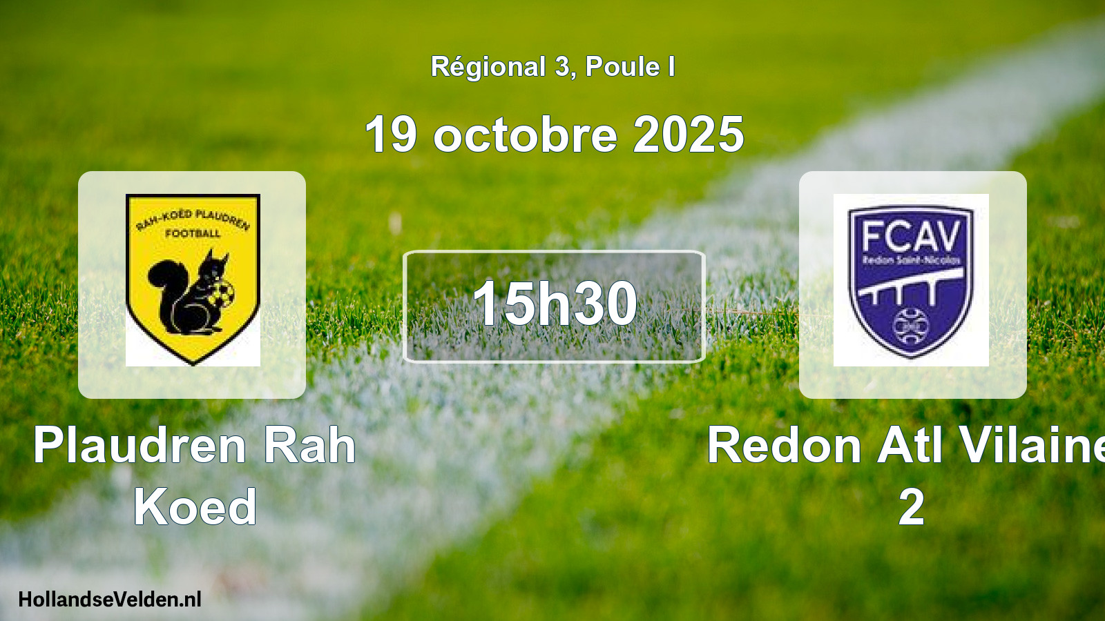 Geplande wedstrijd: Plaudren Rah Koed - Redon Atl Vilaine 2 (19 oktober 2025)