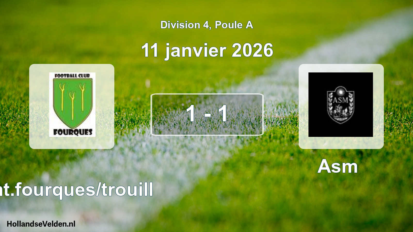 Match joué: Ent.fourques/trouill - Asm 1 - 1 (11 janvier 2026)