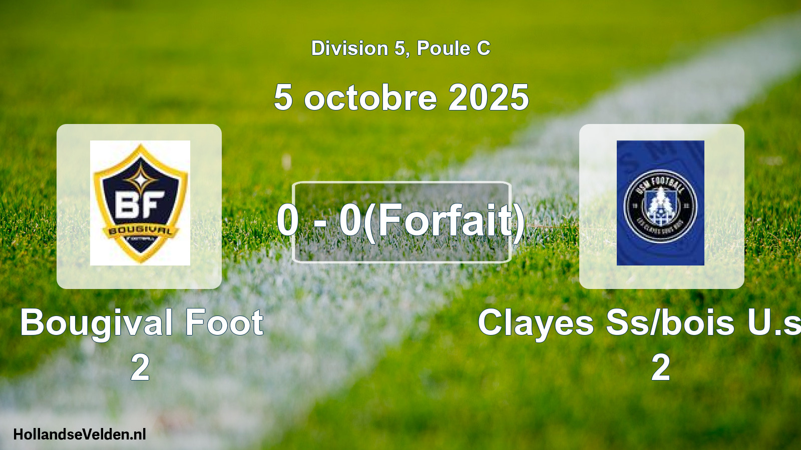 Match joué: Bougival Foot 2 - Clayes Ss/bois U.s.m 2 0 - 0(Forfait) (5 octobre 2025)